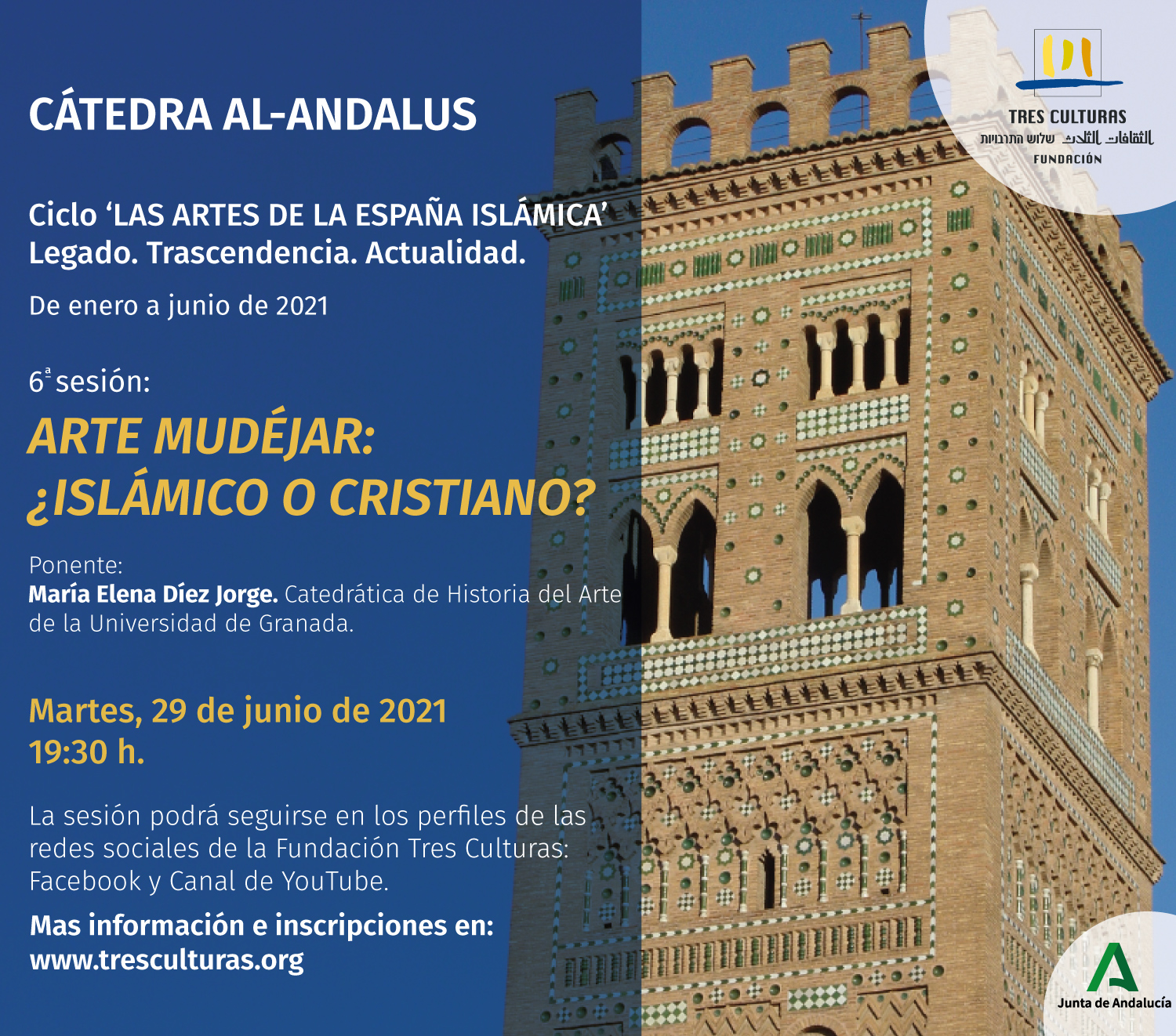 Cátedra al-Andalus: Ciclo`Las de la España islámica´. VI sesión: mudéjar: ¿islámico cristiano?' - Fundación Tres Culturas