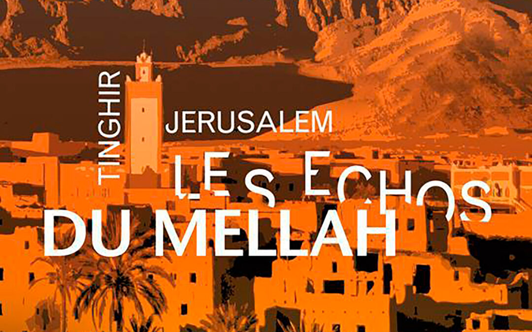 Martes de Cine: Tinghir-Jesuralén. Los ecos de Mellah